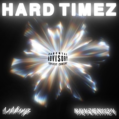 HARD TIMEZ (feat. Brysen1134) - Single