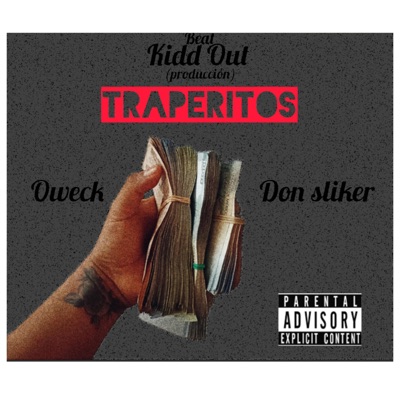 Traperitos (feat. Don Sliker) - Single