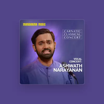 Listen to Ashwath Narayanan, watch music videos, read bio, see tour dates & more!