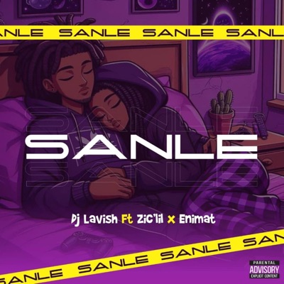 SANLE (feat. Zic Lil & Enimat) - Single