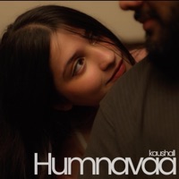 Humnavaa - Single - Kaushall