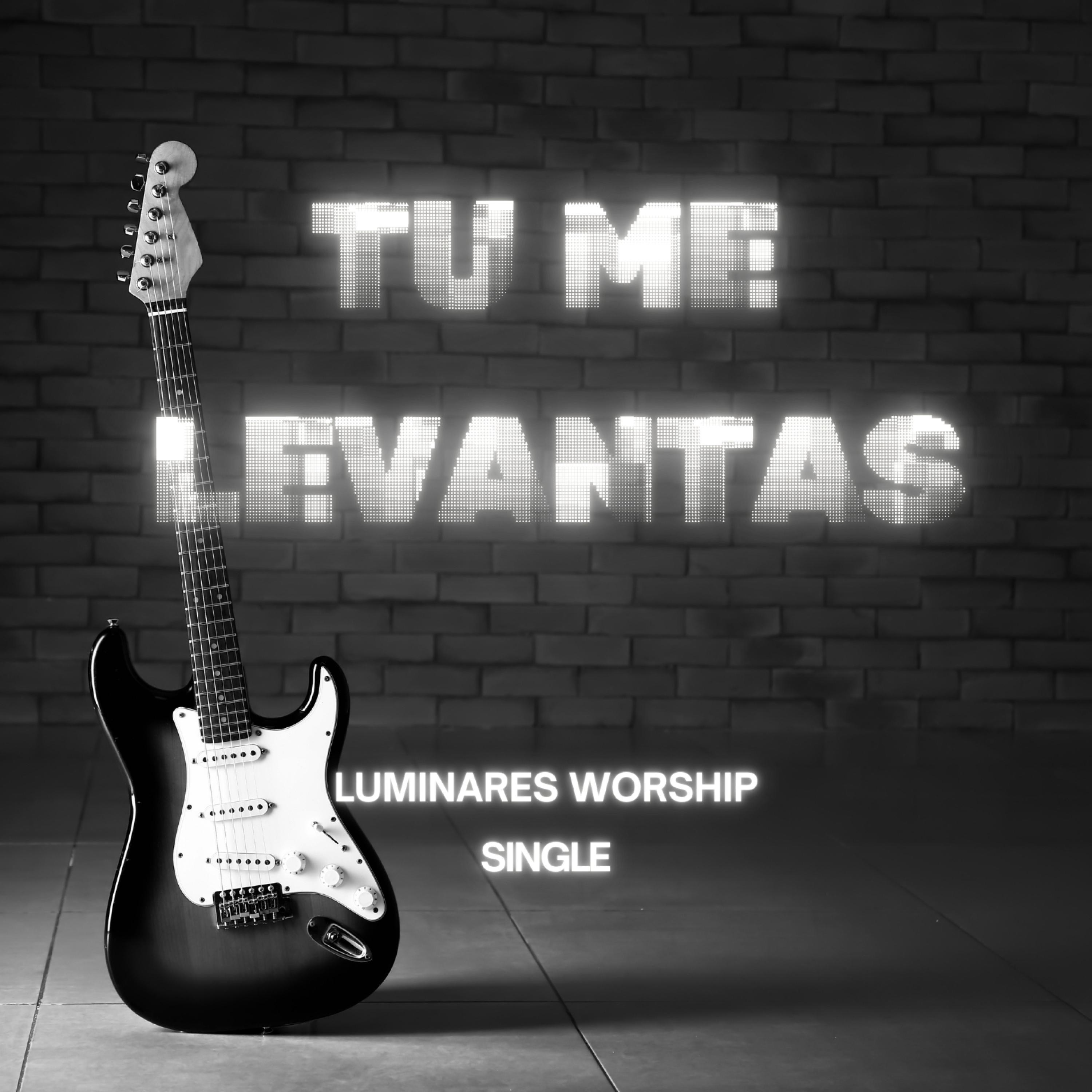Tu me levantas - Single