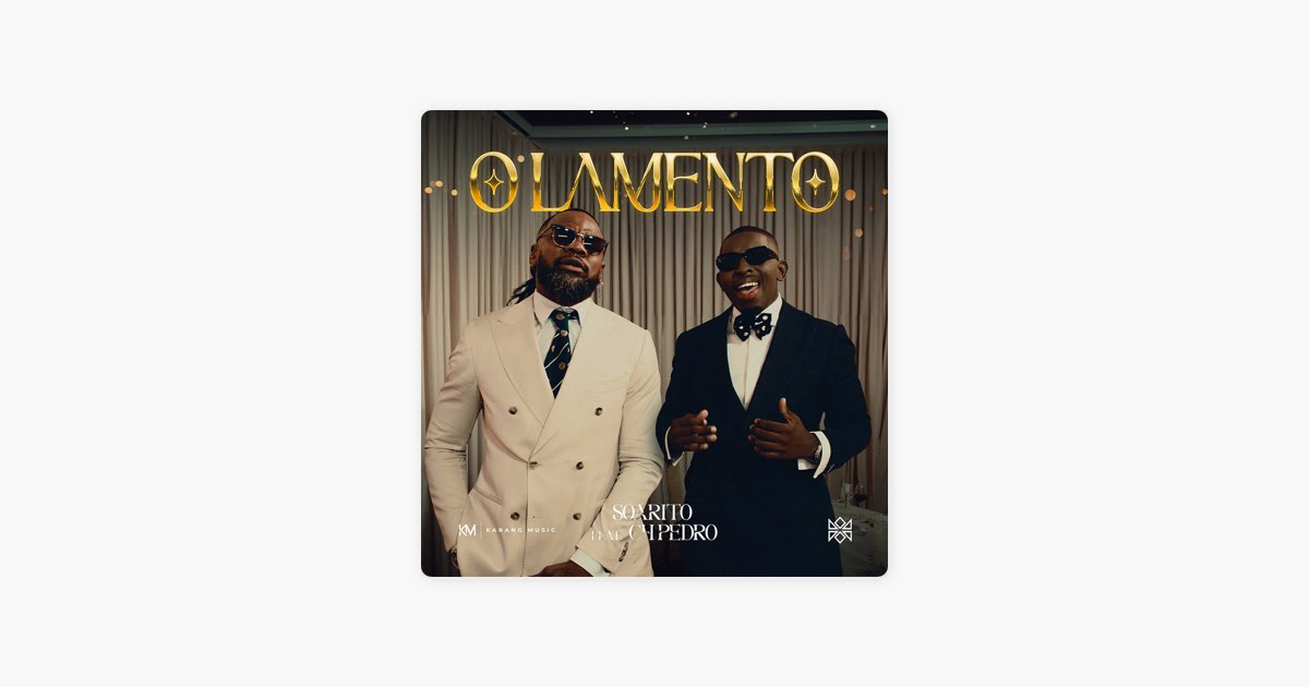 O Lamento (feat. C4 pedro & Shalom Beatz) - Soarito