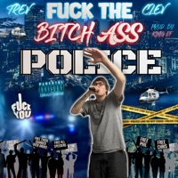 F**k The Bitch Ass Police - Single - Trev Clev