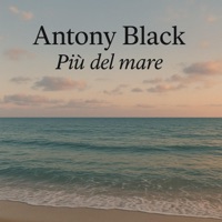 Più del mare - Single - Antony Black
