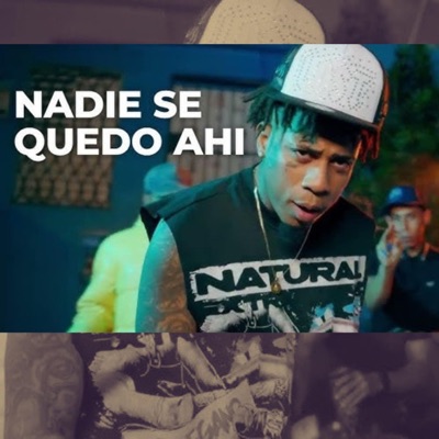 Nadie Se Quedo Ahí (feat. Moncholo La Vainilla) - Single