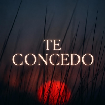 Te concedo - Single