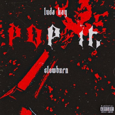 Pop It (feat. Slowbxrn) - Single