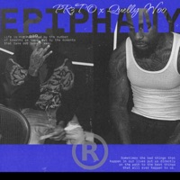 EPIPHANY (feat. Quelly Woo) - Single - Pr3to