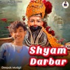 Shyam Darbar - Single