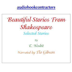 Beautiful Stories from Shakespeare - Selected Tales (Unabridged)