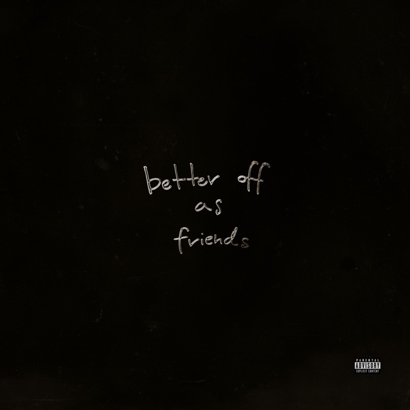 Better Off As Friends