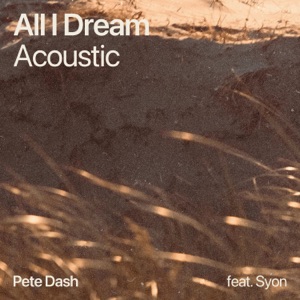 All I Dream (feat. Syon) [Acoustic]