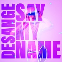Say My Name - Single - DESANGE