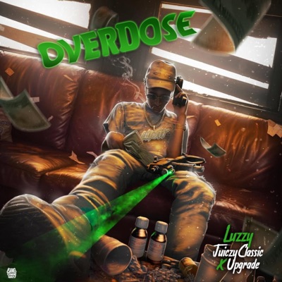 Overdose (feat. Juiczyclassic & Giantupgrade) - Single