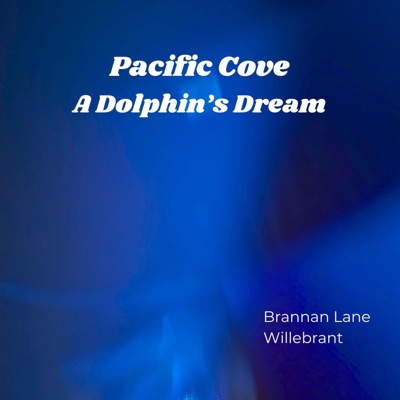 Pacific Cove (A dolphin's dream) - Single