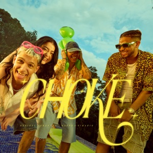 Choke (feat. DEEIKEL)