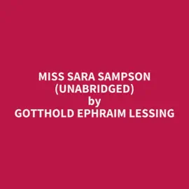 Miss Sara Sampson (Unabridged)