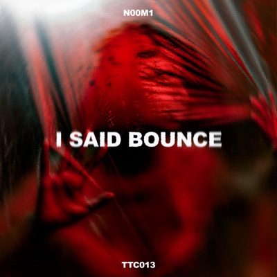 I Said Bounce - Single