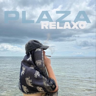 Plaza Relaxo - Single