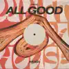 All Good