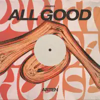 All Good — ARTEN