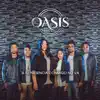 Oasis Ministry - Si Tu Presencia Conmigo No Va