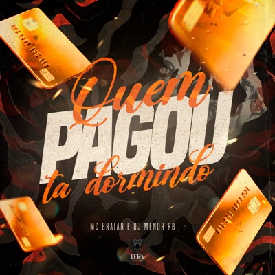 Quem Pagou Tá Dormindo - Single