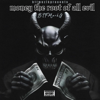 Money the Root of All Evil