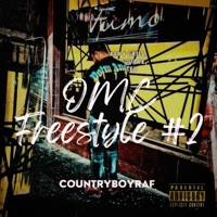 OMC Freestyle #2 - Single - CountryBoyRaf