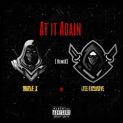 AT IT AGAIN (feat. Khole X) [REMIX] - Single
