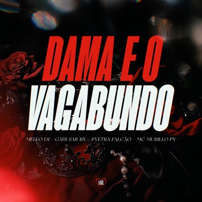 Dama e o Vagabundo (feat. FranMix) - Single