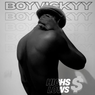 HIGHS $ LOWS - EP