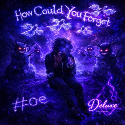 How Could You Forget (Deluxe)