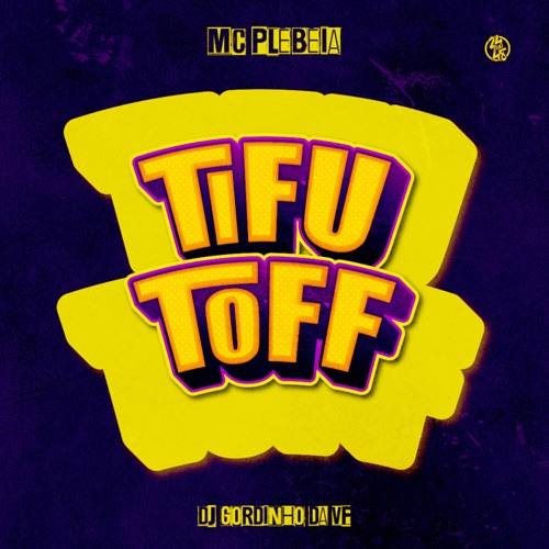 Tifu Toff - Single