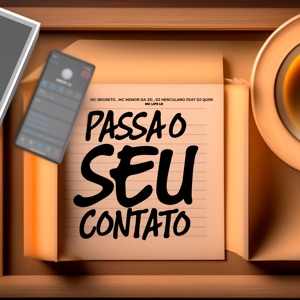 Passa o Seu Contato (feat. Dj Quiik)