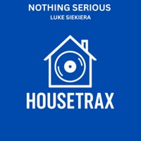 Nothing Serious - EP - Luke Siekiera