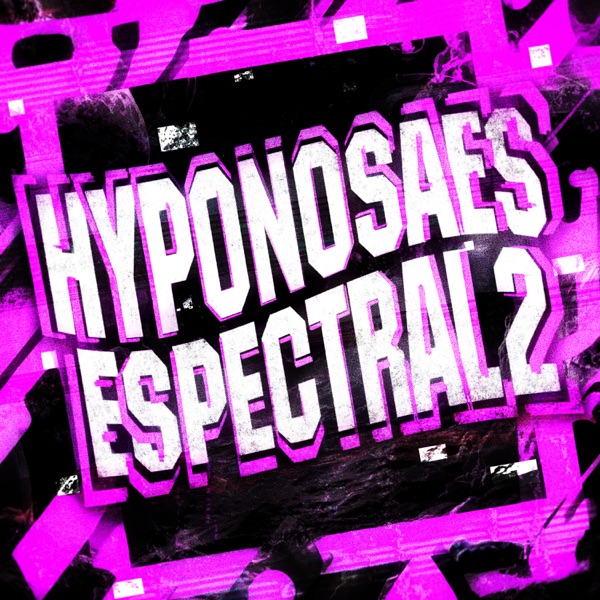 HYPNOSAES ESPECTRAL 2 - EP