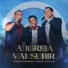 A Igreja Vai Subir