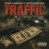 Traffic (feat. Backdoor Sam) - Single - Mississippi Monk