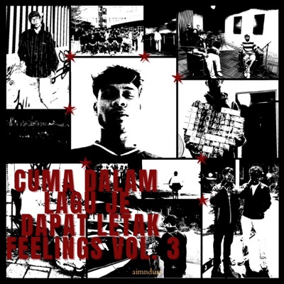 cuma dalam lagu je dapat letak feelings, Vol. 3