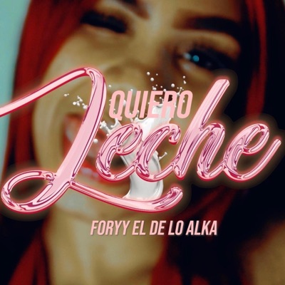 Quiero Leche - Single