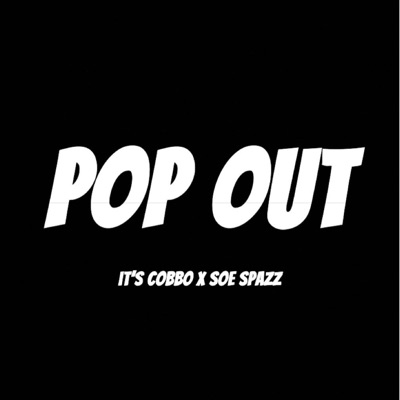 Pop Out (feat. Spazz) - Single