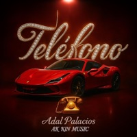 Teléfono (feat. AK KIN MUSIC) - Single - Adal palacios