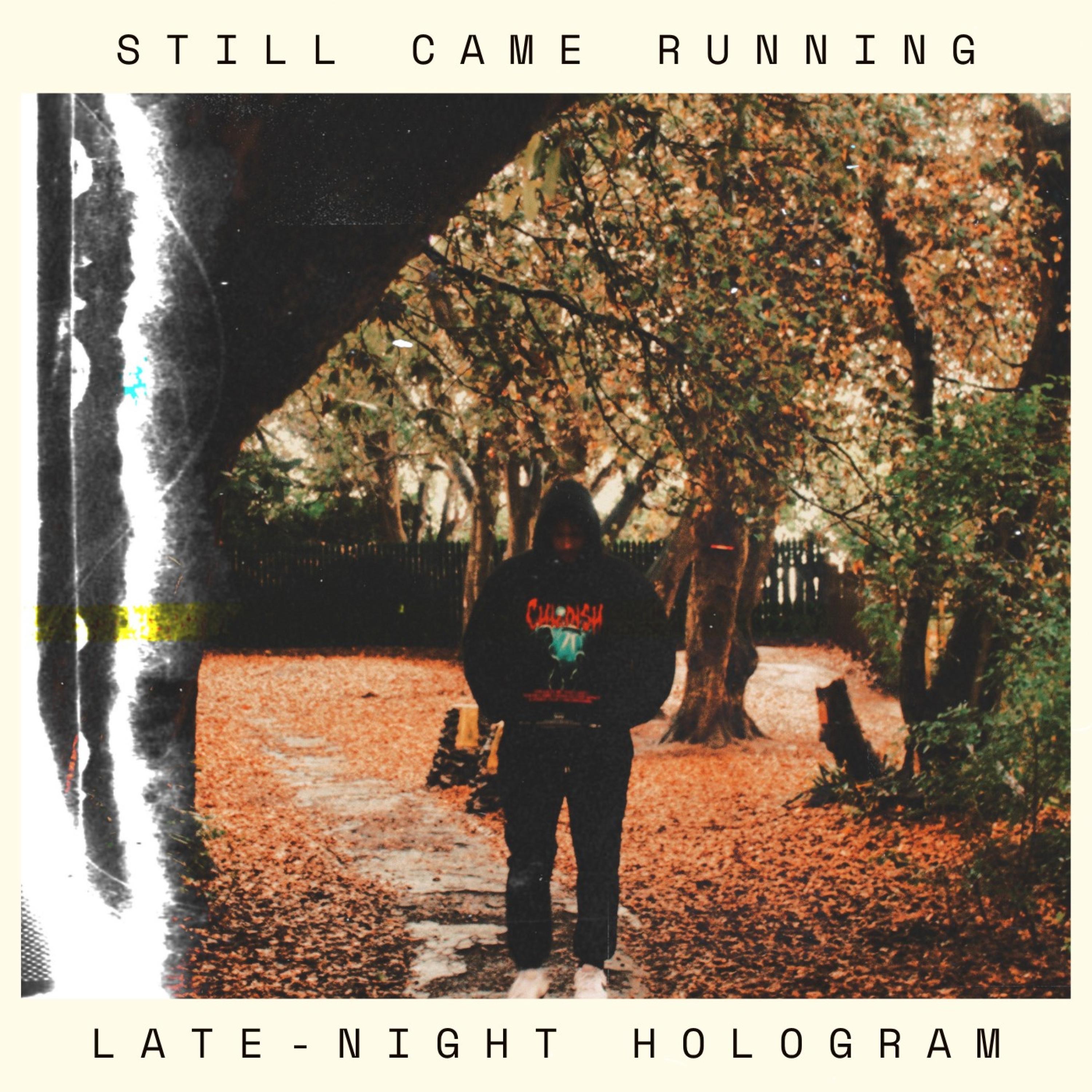 Still Came Running - Single