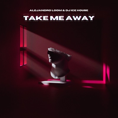 Take Me Away - Single