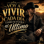 Cover art for Voy a vivir cada día como si fuera el último by Siervo del Rey HN