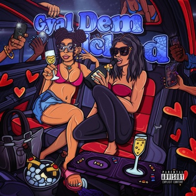 Gyal Dem Wicked (feat. Cheynilla) - Single