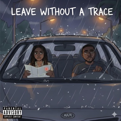 Leave Without A Trace (feat. B.A.M) - Single