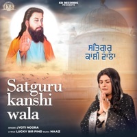 Satguru Kanshi Wala - Single - Jyoti Nooran